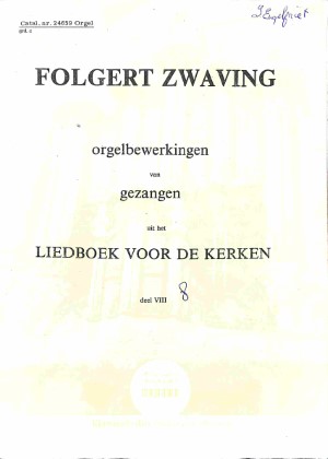 Orgelbewerkingen van gezangen uit het Liedboek voor de kerken - deel 8 - Tweedehands Klavar