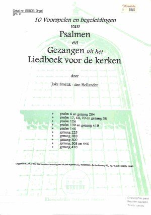 10 Voorspelen en begeleidingen van Psalmen en gezangen uit het Liedboek voor de kerken - Tweedehands