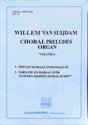 Choral preludes organ - deel 5 - Tweedehands Klavar