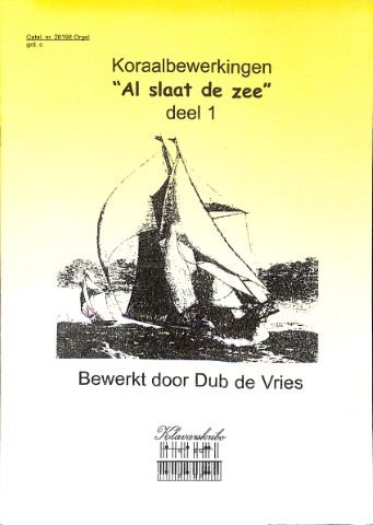 Koraalbewerkingen: Al slaat de zee - deel 1 - Tweedehands Klavar 