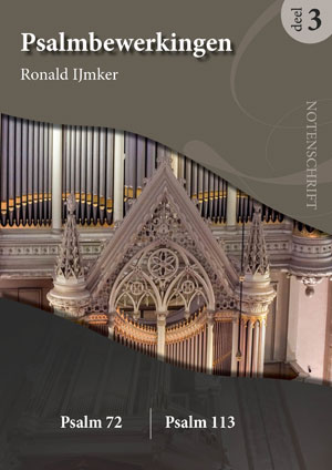 Psalmbewerkingen (3) - Notenschrift