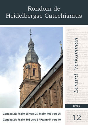 Rondom de Heidelbergse Catechismus (12) - Notenschrift